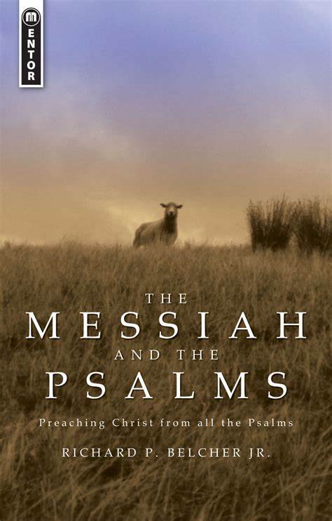 Cover of The Messiah and the Psalms by Richard P. Belcher